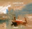 Gabriel Fauré : Les 13 Barcarolles TIMPANI