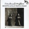 Friends and Neighbors : Live at Prince Street