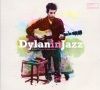 « Dylan In Jazz »