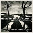 Music in cold climate DELPHIAN RECORDS