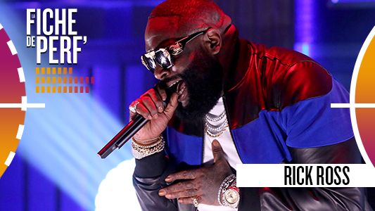La fiche de perf' de Rick Ross