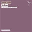 Arvo Pärt : Anima COL LEGNO