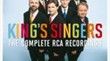 The King's singers : The complete RCA recordings