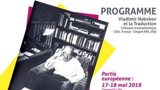 Programme - Colloque Vladimir Nabokov et la Traduction - 17-18 mai 2018 Lille - Société Française Vladimir Nabokov