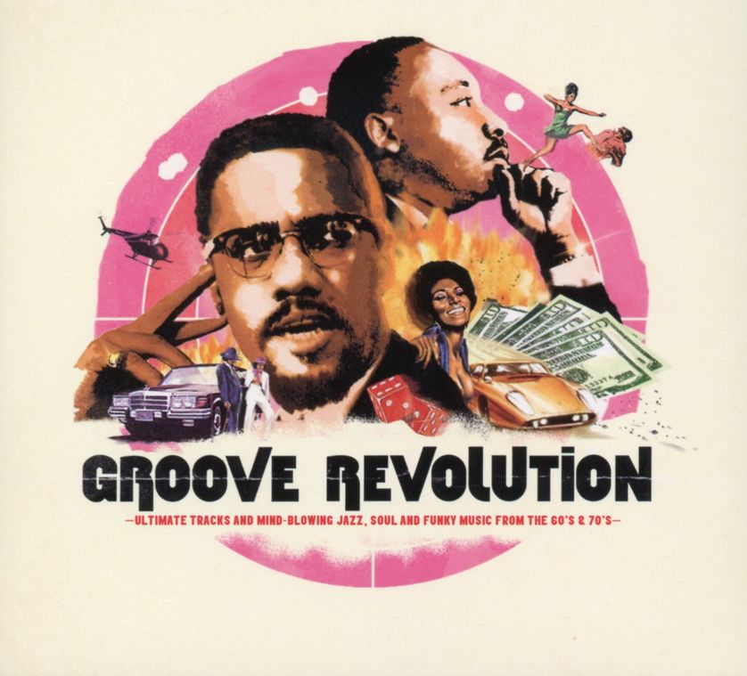 groove revolution (Ultimate tracks and mind-Blowing jazz Soul and funky music from the go's & 70'S)
