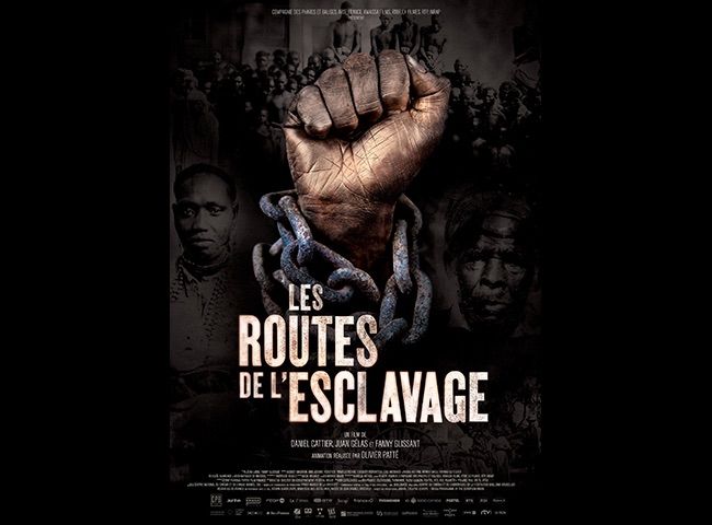 Affiche de la série "Les routes de l'esclavage"
