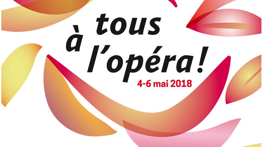 Tous à l'Opéra !, les 4, 5 et 6 mai 2018