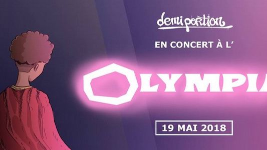 Demi Portion voit grand à l'Olympia