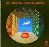 Eric Dolphy: Conversations