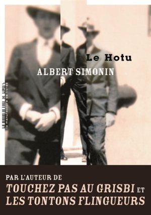 Le Hotu : chronique de la vie d'un demi-sel, Albert Simonin