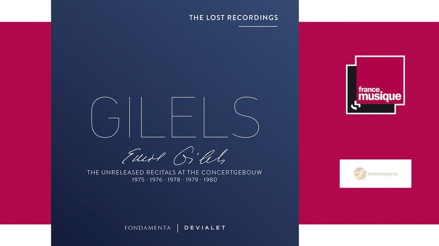 Emil Gilels - The unreleased recitals at the Concertgebouw