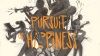 « Pursuit of Happiness »