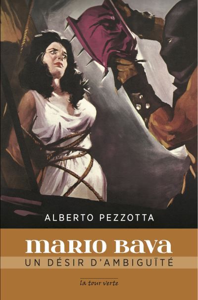 Mario Bava, Un désir d'ambiguïté, Alberto Pezzotta