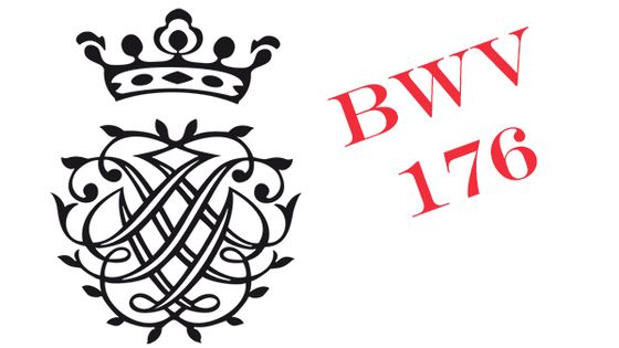 Cantate BWV 176 "Es ist ein trotzig und verzagt Ding"