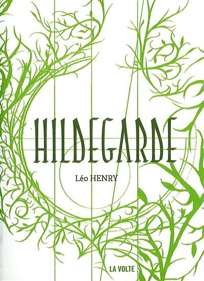 Hildegarde, Léo Henry