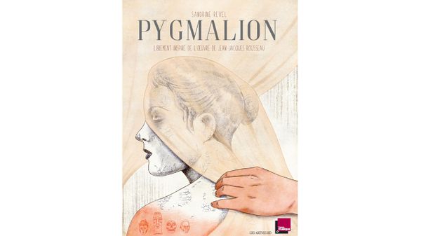 L'adaption du Pygmalion de Rousseau en bande dessinée par Sandrine Revel
