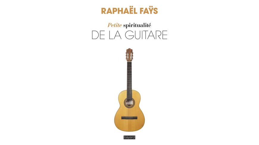 Petite spiritualité de la guitare