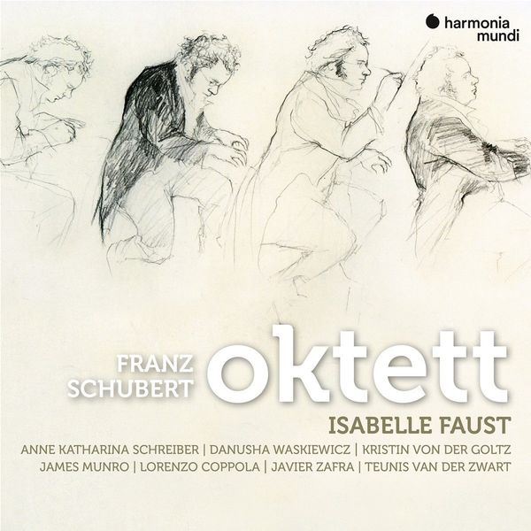 Isabelle Faust et ses amis jouent l'Octuor de Schubert © Harmonia Mundi