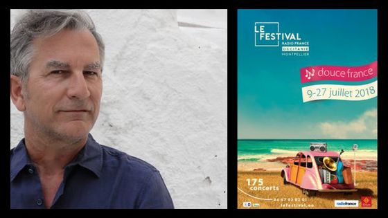 Festival Radio France Occitanie Montpellier édition 2018 / Jean-Pierre Rousseau