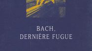 Armand Farrachi, Bach, dernière fugue - Collection L'un et l'autre, Gallimard 2014