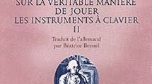 Carl Philipp Emanuel BACH, Traité d’accompagnement et d’improvisation. Essai sur la véritable manière de jouer les instruments à clavier (2e partie), Paris, CNRS éditions 2002.