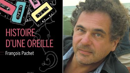 Histoire d'une oreille (Buchet Chastel) et François Pachet (DR)