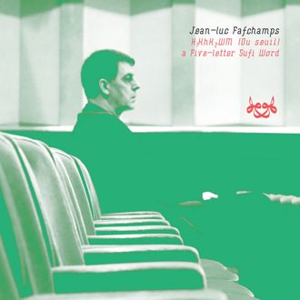 CD JL Fafchamps / A Five-letter Sufi Word