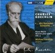 Charles Koechlin : Oeuvres pour piano HANSSLER CLASSIC