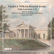 Friedrich Wilhelm Heinrich Benda : Concertos pour alto CPO