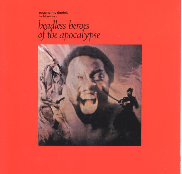 Eugene Mc Daniels, album Headless Heroes of the Apocalypse