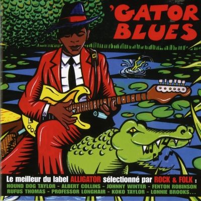 « Born in Louisiana » par Clarence Gatemouth Brown dans la compilation Gator Blues - Sélection chez Aligator Records par le magazine Rock and Folk