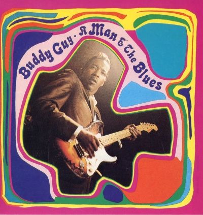 Buddy Guy : « A Man and The Blues » (album de 1968)