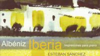 Iberia d'Albeniz par Esteban Sanchez