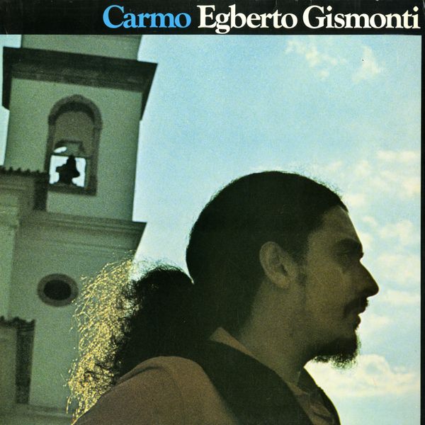 CD Egberto Gismonti Carmo