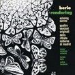 Luciano Berio : Rendering et Echoing curves RCA 1997