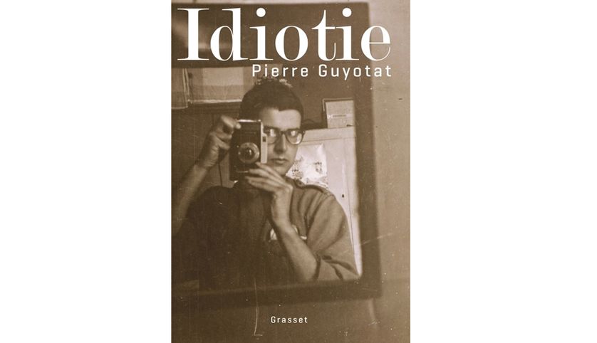 "Idiotie" de Pierre Guyotat
