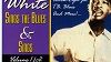 Josh White sings the blues & Sings - volumes 1 et 2
