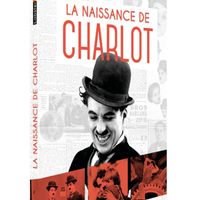 "La naissance de Charlot" de Serge Bromberg et Eric Lange.