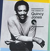 Quincy Jones - The cinema of Quincy Jones (2016)