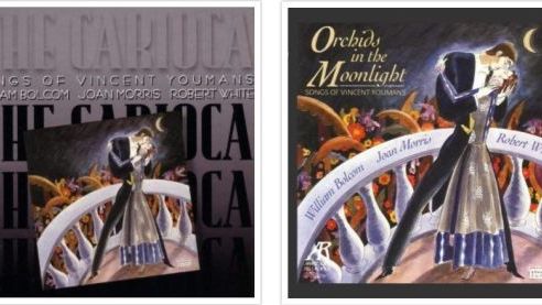 The Carioca: Songs of Vincent Youmans Bolcom Morris White et Orchids In The Moonlight: Songs of Vincent Youmans / Label: Arabesque Recordings