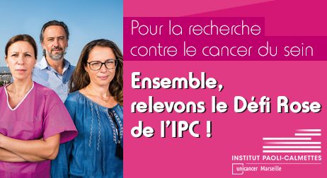 Le Défi Rose de l'institut Paoli-Calmettes du 1er au 31 Octobre 2018