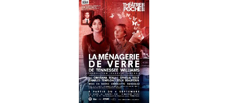 "La Ménagerie de verre" de Tennesse Williams, mis en scène par Charlotte Rondelez