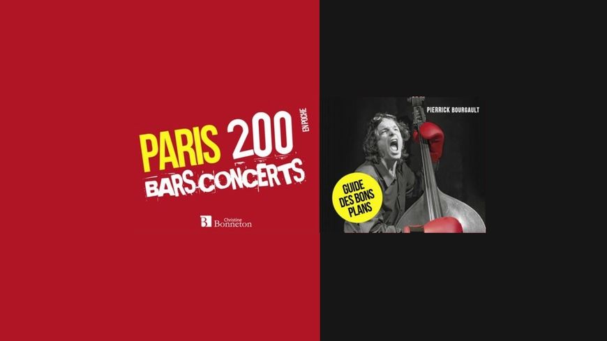 Paris 200 Bars Concerts - Guides des bons plans