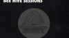 The Complete Bee Hive Sessions