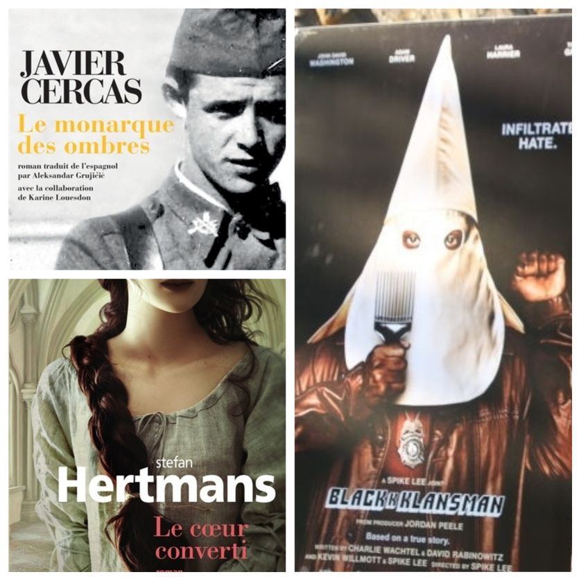 Javier Cercas, Le monarque des ombres (Actes Sud), Stefan Hertmans, Le coeur converti (Gallimard), Spike Lee, BlacKkKlansman