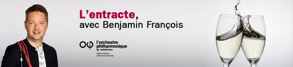 C'est l'heure de l'entracte !