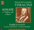 Veracini : Sonate a violino solo e basso, ARCANA