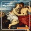 John Eccles : The Mad Lover, CPO