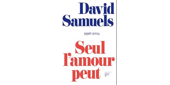 "Seul l'amour peut te briser le cœur" de David Samuels (Editions du sous-sol)