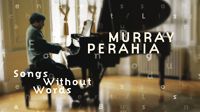 Romances sans paroles op.67 n°2 de Mendelssohn par Murray Perahia